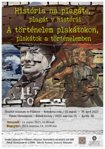 Turistickú sezónu na Fiľakovskom hrade otvára výstava s názvom „História na plagáte, plagát v histórii" @ Hrad Fiľakovo