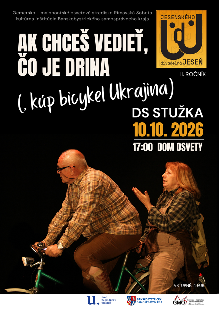 DS Stužka s predstavením Ak chceš vedieť, čo je drina v Rimavskej Sobote