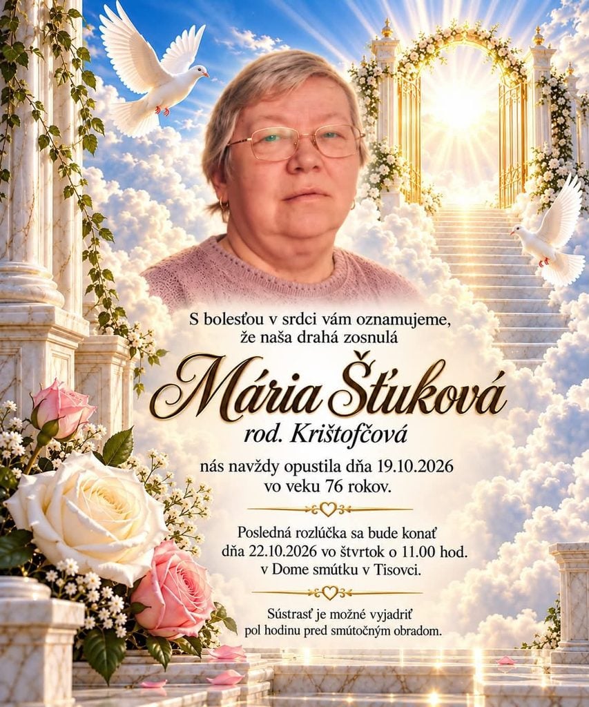 Parte – smútočné oznámenie Mária Štuková, rodená Krištofčová (†76), posledná rozlúčka 22. októbra 2026 v Tisovci.